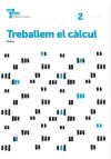 Treballem el càlcul 2. 1º Primària