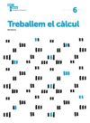 Treballem El Càlcul 6. 4º Primària