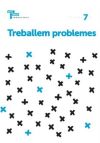 Treballem problemes 7. 5º Primària