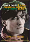 Treinta y seis pasos perdidos para encontrar a Antonín Artaud en México