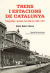Trens i estacions de Catalunya: Fotografies i postals ferroviàries 1901-1951