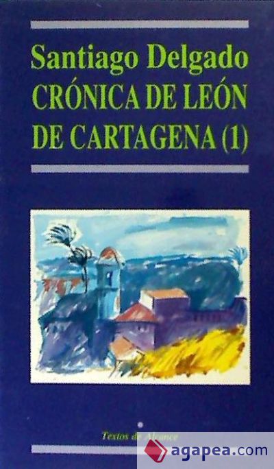 Cronica de leon de cartagena 1