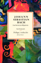 Portada de Johann Sebastian Bach: Una herencia obligatoria