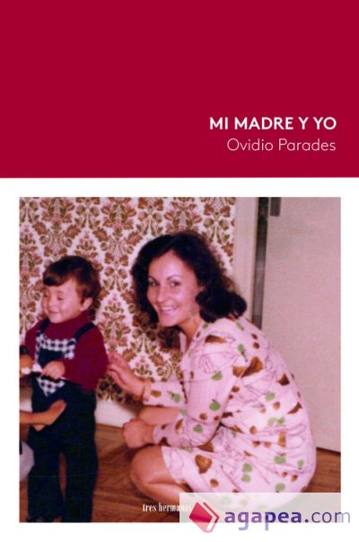 Mi madre y yo