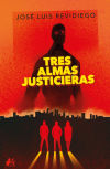 Tres almas justicieras