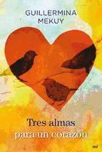 Portada de Tres almas para un coraz&oacute;n (Ebook)