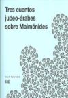 Tres cuentos judeo-árabes sobre Maimónides