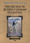 Tres décadas de mujeres y grabado en Granada