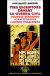 Tres escriptors davant la guerra civil. Georges Bernanos, Joan Estelrich, Llorenç Villalonga