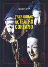 Tres obras de teatro coreano