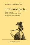 Tres reinas poetas: María Estuardo, María Josefa Amalia de Sajonia y Elisabeth de Austria-Hungría