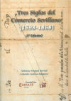 Tres siglos del comercio sevillano (1598-1868)