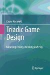 Triadic Game Design
