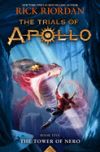 Trials of Apollo, the Book Five the Tower of Nero (Trials of Apollo, the Book Five)