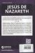 Contraportada de Jesús de Nazareth: Toda la verdad sobre la figura más polémica de la historia, de Antonio Las Heras