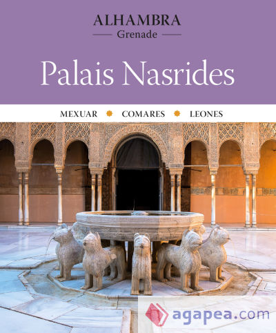 Alhambra. Palais Nasrides