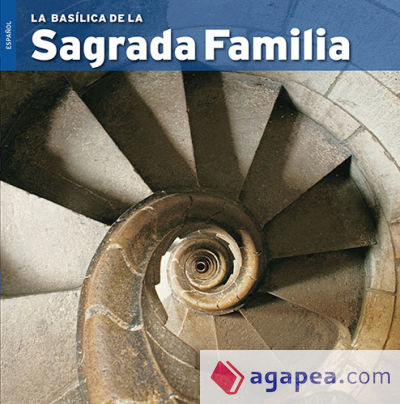 La Basílica de la Sagrada Família