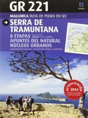 Portada de GR 221 Mallorca Ruta de pedra en sec. Serra de Tramuntana
