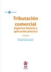 Tributación comercial Aspectos básicos y aplicación práctica 3ª Edición