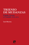 Trienio de mudanzas