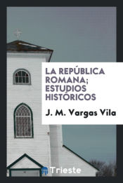 Portada de La República Romana; estudios históricos