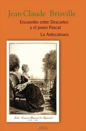 Portada de Encuentro entre descartes y pascal, la antecámara