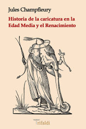 Portada de Historia de la caricatura en la Edad Media y el Renacimiento