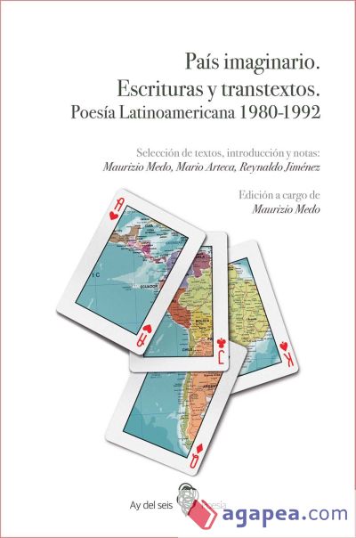 País imaginario. Escrituras y transtextos. Poesía latinoamericana 1980-1992