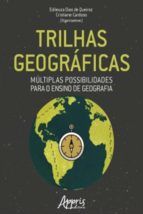 Portada de Trilhas Geográficas: Múltiplas Possibilidades para o Ensino de Geografia (Ebook)