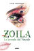 Trilogía Zoila II. La leyenda del Vínculo