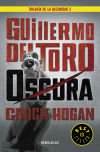 Trilogía de la oscuridad 2. Oscura