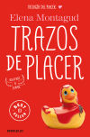 Trilogía Del Placer 1. Trazos De Placer