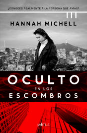 Portada de Oculto en los escombros