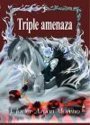 Triple amenaza