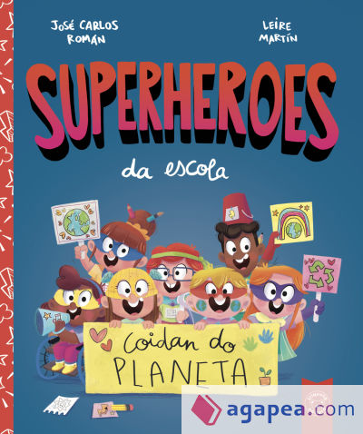 SUPERHEROES DA ESCOLA. COIDAN DO PLANETA