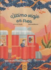 Portada de ÚLTIMO VIAJE EN TREN