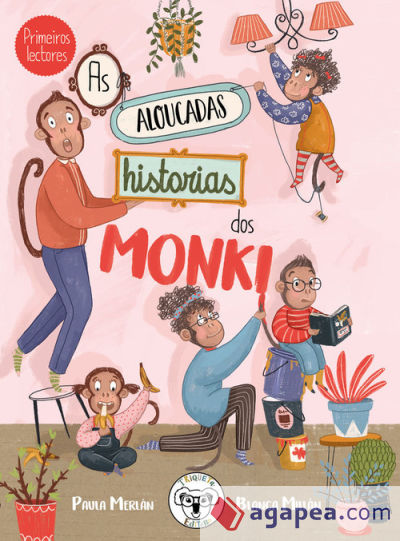 AS ALOUCADAS HISTORIAS DOS MONKI