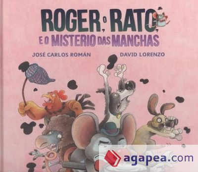 ROGER O RATÓN E O MISTERIO DAS MANCHAS