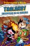 Trolardy 4. Atrapados En La Escuela De Trolerotutos Y Hardy