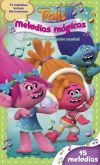 Trolls. Melodías mágicas: Libro con reproductor musical