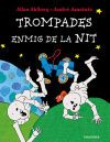 Trompades enmig de la nit