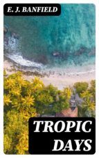 Portada de Tropic Days (Ebook)