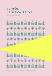 Portada de El món, la meva selva