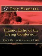 Portada de Titanic: Echo of the Dying confession (Ebook)