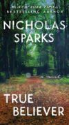 True Believer De Nicholas Sparks