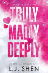 Truly Madly Deeply (Standard Edition)