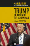 Trump, el triunfo del Showman