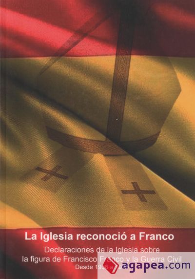 La Iglesia reconocio a Franco