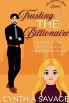 Trusting the Billionaire