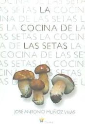 Portada de La cocina de las setas (Rustica)